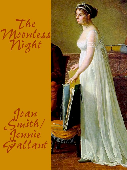 Title details for The Moonless Night by Joan Smith - Wait list